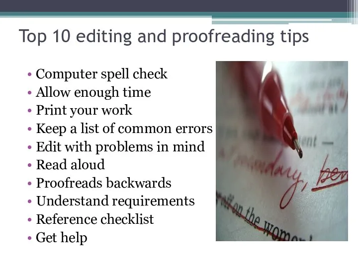 Top 10 editing and proofreading tips Computer spell check Allow enough