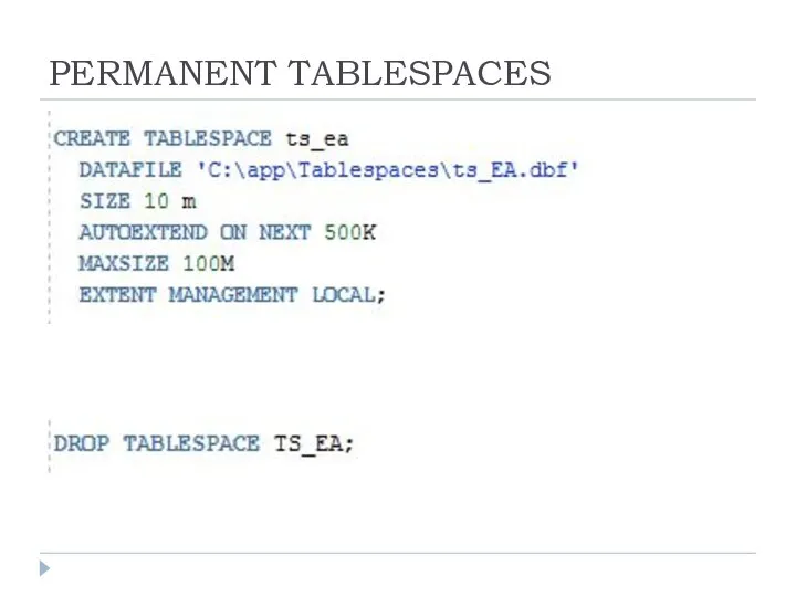 PERMANENT TABLESPACES