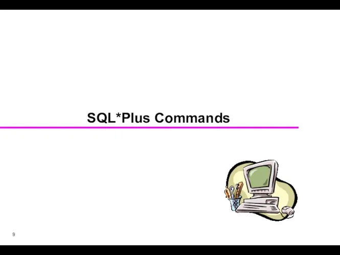 SQL*Plus Commands