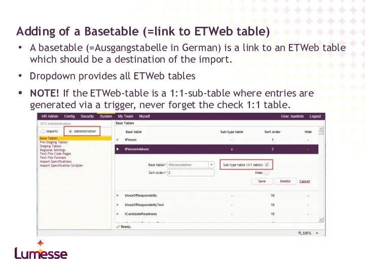 A basetable (=Ausgangstabelle in German) is a link to an ETWeb