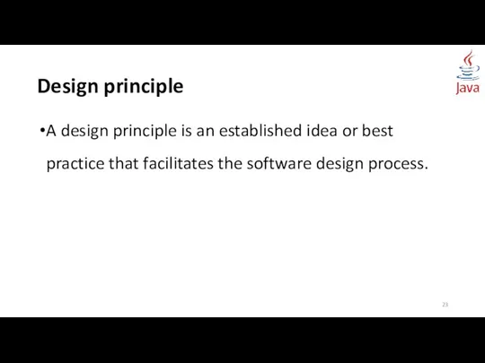 Design principle A design principle is an established idea or best