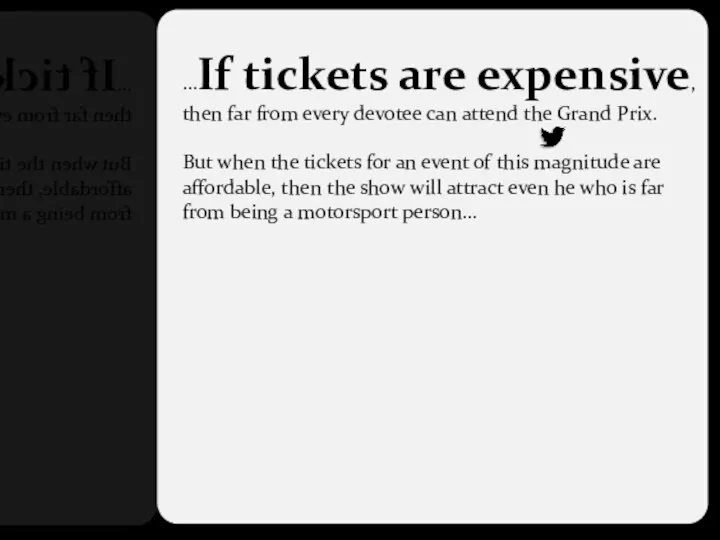 …If tickets are expensive, then far from every devotee can attend