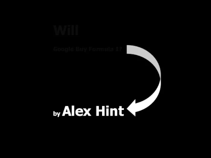 Will Google Buy Formula 1? by Alex Hint