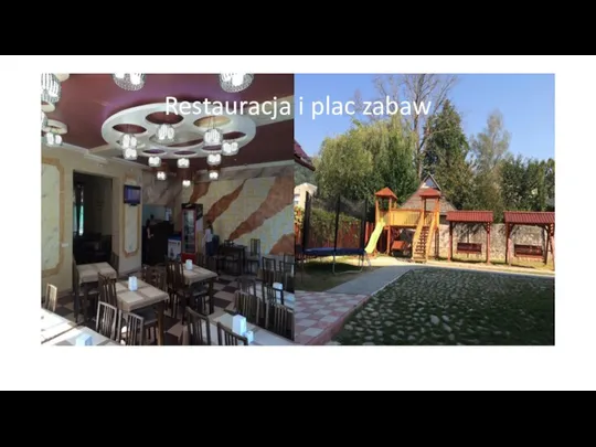 Restauracja i plac zabaw