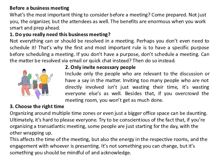 Before a business meeting What’s the most important thing to consider