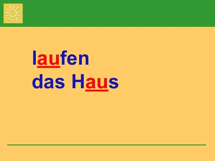 laufen das Haus