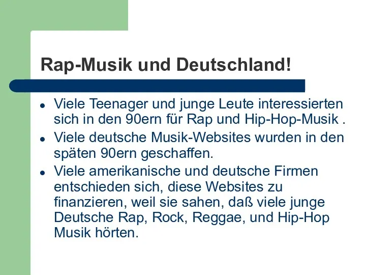 Rap-Musik und Deutschland! Viele Teenager und junge Leute interessierten sich in