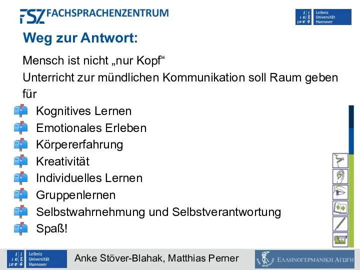 Weg zur Antwort: Mensch ist nicht „nur Kopf“ Unterricht zur mündlichen