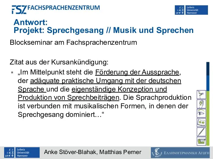 Antwort: Projekt: Sprechgesang // Musik und Sprechen Blockseminar am Fachsprachenzentrum Zitat