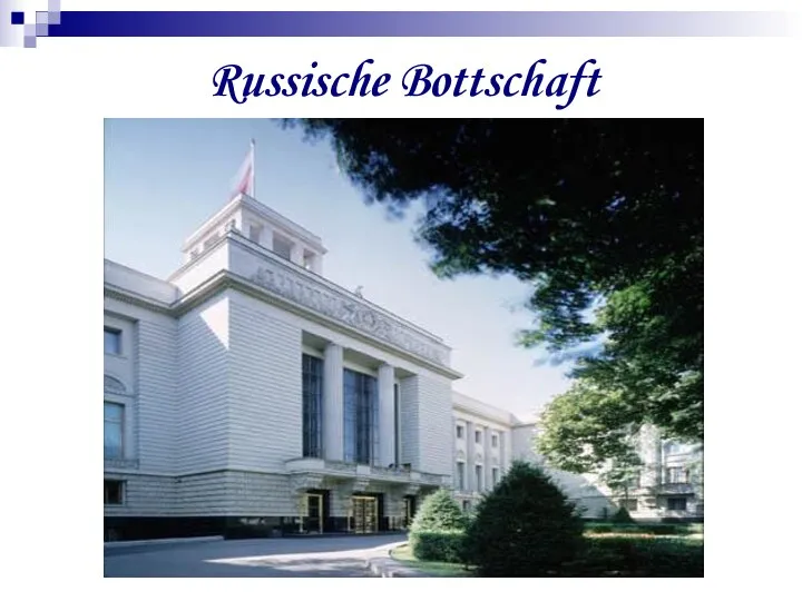 Russische Bottschaft