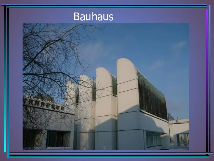 Bauhaus