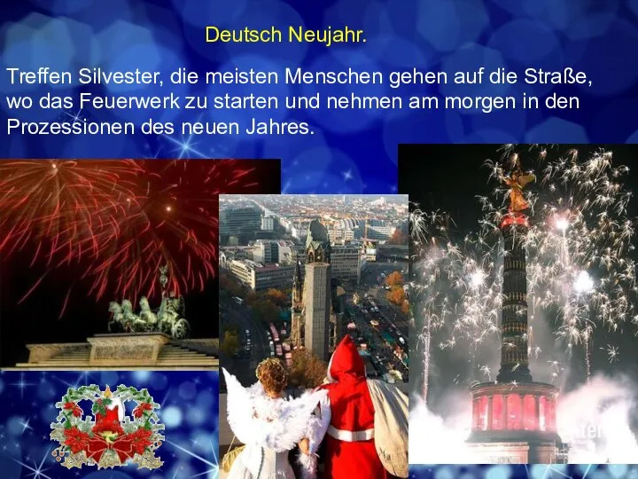 Deutsch Neujahr. Treffen Silvester, die meisten Menschen gehen auf die Straße,