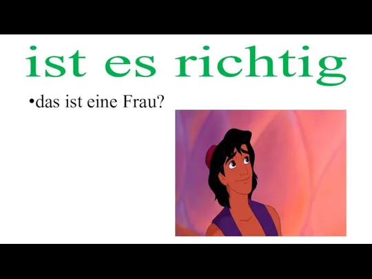 ist es richtig das ist eine Frau?