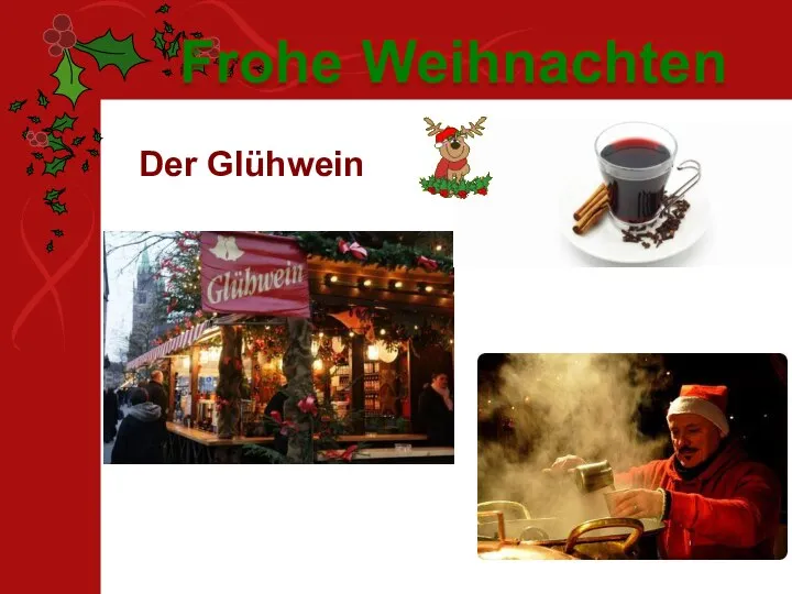 Der Glühwein