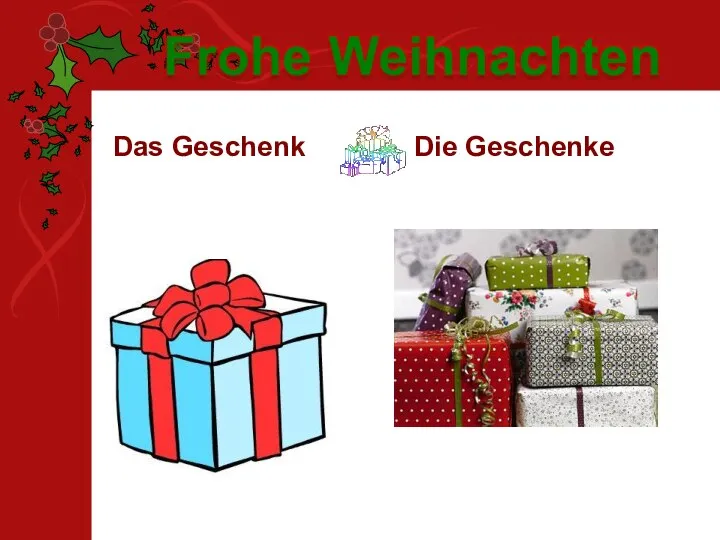 Das Geschenk Die Geschenke