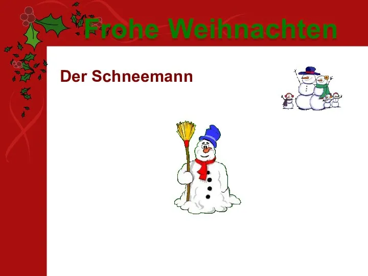 Der Schneemann