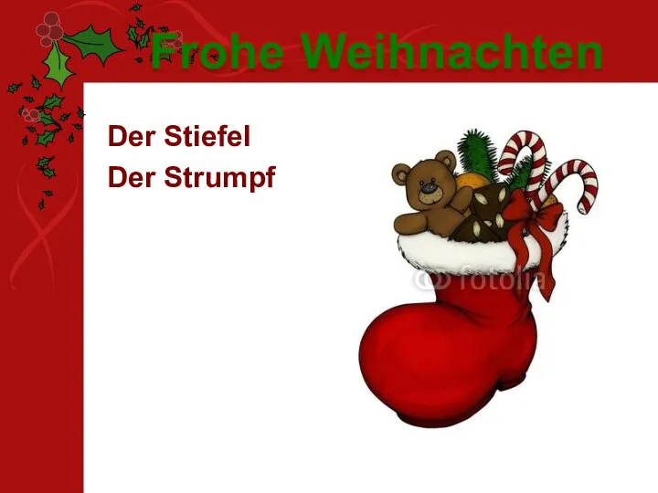 Der Stiefel Der Strumpf