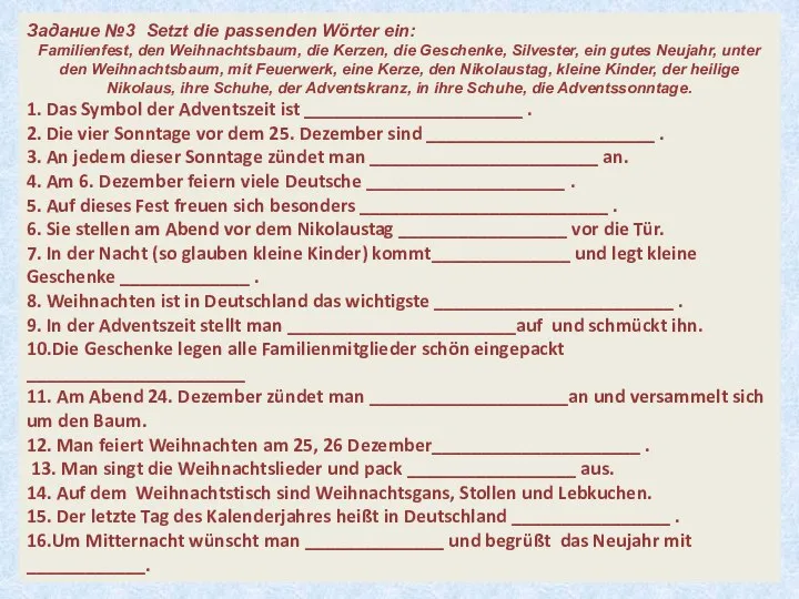 Задание №3 Setzt die passenden Wörter ein: Familienfest, den Weihnachtsbaum, die