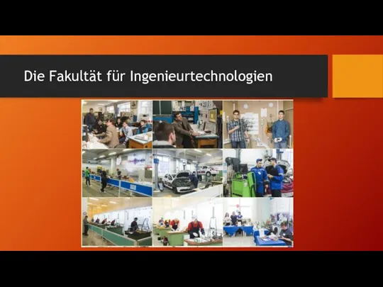 Die Fakultät für Ingenieurtechnologien