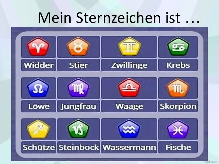 Mein Sternzeichen ist …