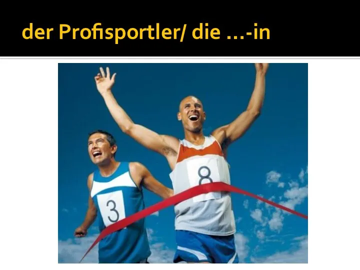 der Profisportler/ die …-in