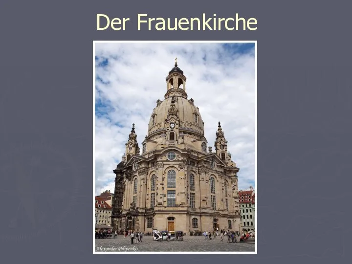 Der Frauenkirche