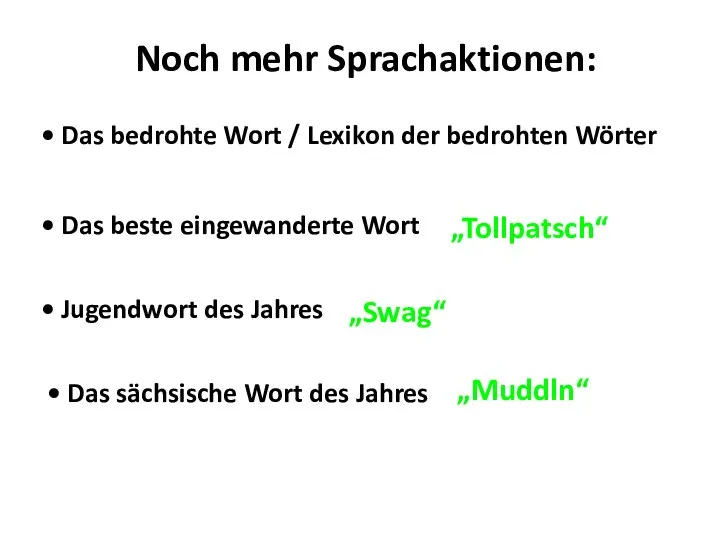 Noch mehr Sprachaktionen: Das bedrohte Wort / Lexikon der bedrohten Wörter