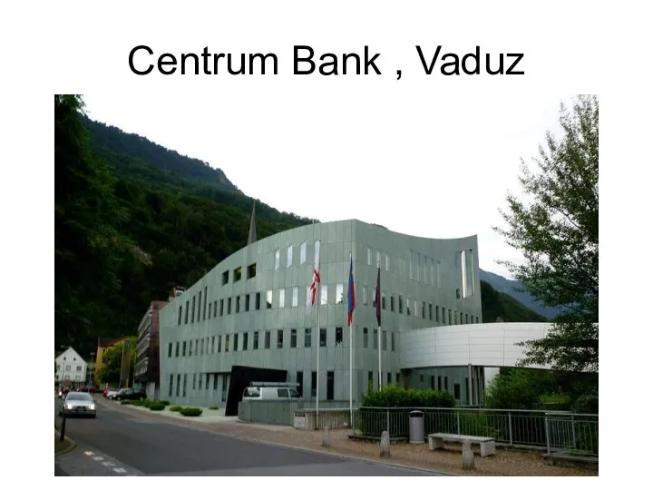 Centrum Bank , Vaduz