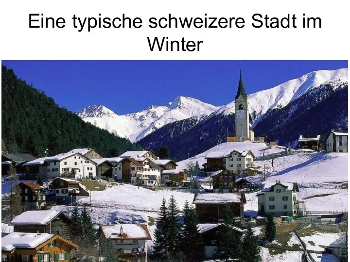 Eine typische schweizere Stadt im Winter