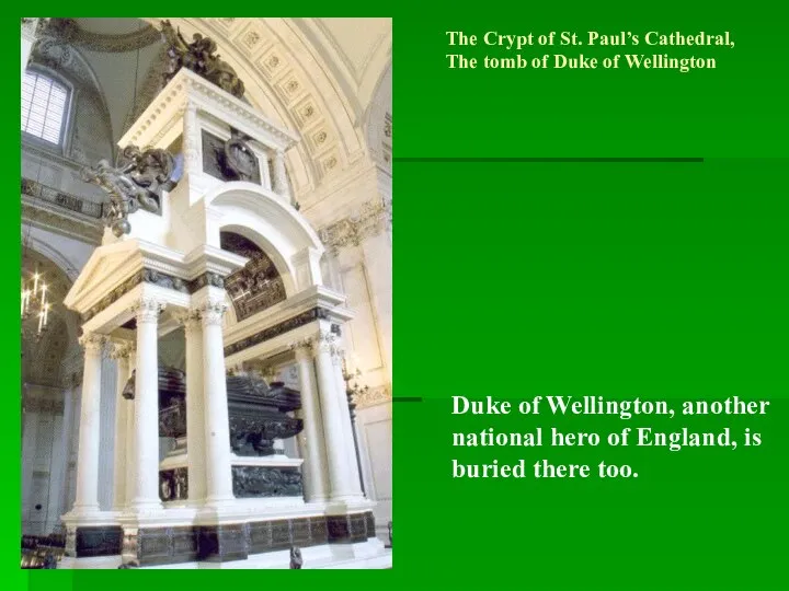 The Crypt of St. Paul’s Cathedral, The tomb of Duke of