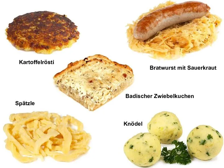 Badischer Zwiebelkuchen Kartoffelrösti Knödel Spätzle Bratwurst mit Sauerkraut