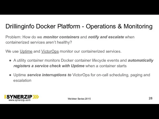 Drillinginfo Docker Platform - Operations & Monitoring Problem: How do we