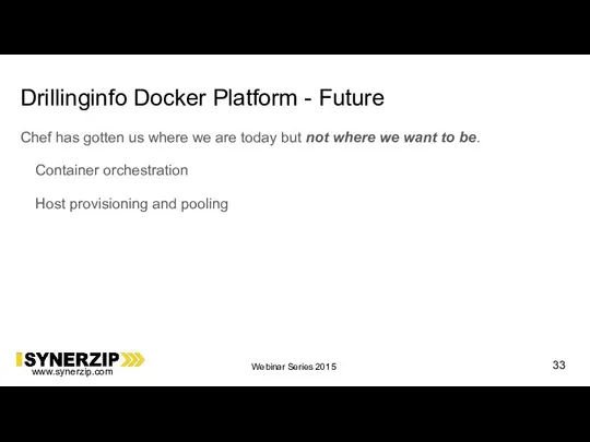 Drillinginfo Docker Platform - Future Chef has gotten us where we