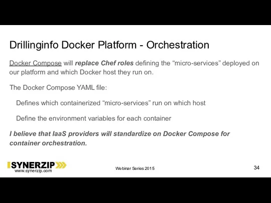 Drillinginfo Docker Platform - Orchestration Docker Compose will replace Chef roles