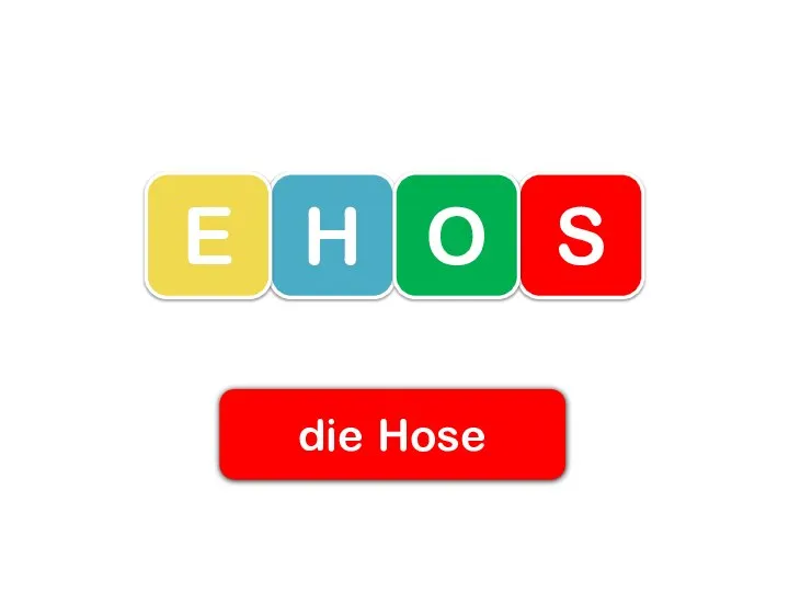 die Hose