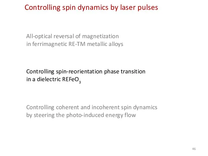 Controlling spin dynamics by laser pulses All-optical reversal of magnetization in