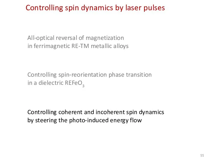 Controlling spin dynamics by laser pulses All-optical reversal of magnetization in