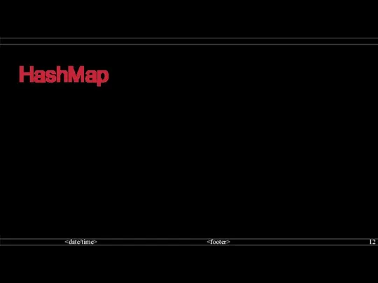 HashMap HashMap — основан на хэш-таблицах, реализует интерфейс Map (что подразумевает