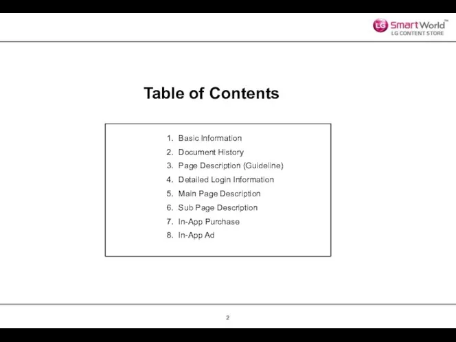 2 Table of Contents Basic Information Document History Page Description (Guideline)