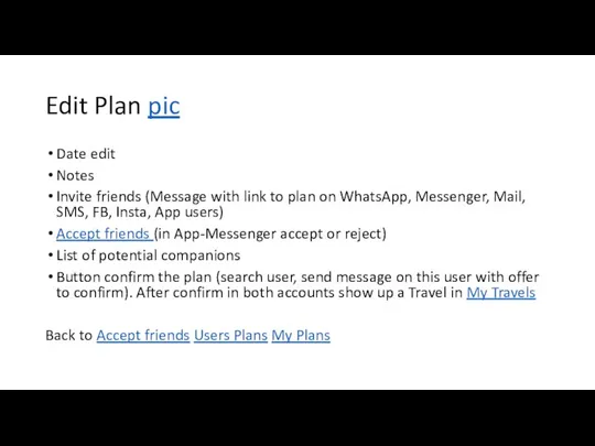 Edit Plan pic Date edit Notes Invite friends (Message with link