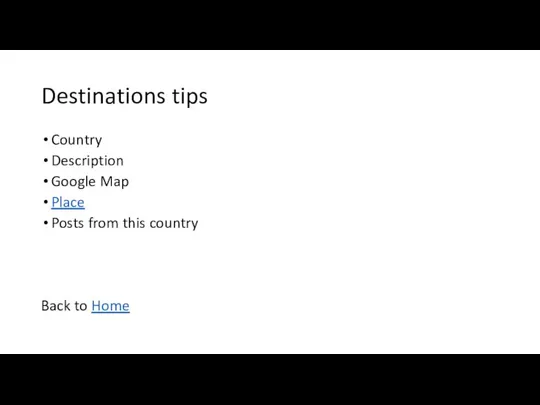 Destinations tips Country Description Google Map Place Posts from this country Back to Home