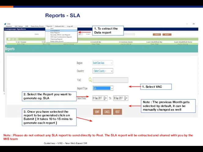 Reports - SLA 1. Select VAC Note : The previous Month