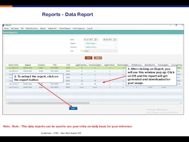 Reports - Data Report 3. To extract the report, click on