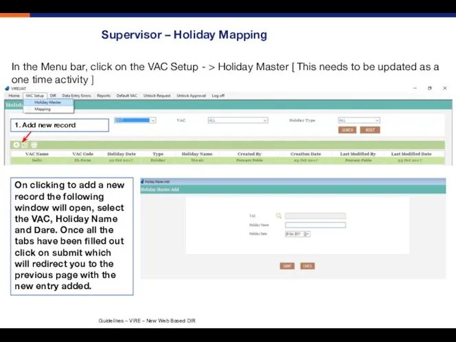 Supervisor – Holiday Mapping In the Menu bar, click on the