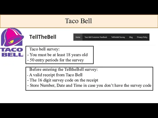 Taco Bell Taco bell survey: - You must be at least