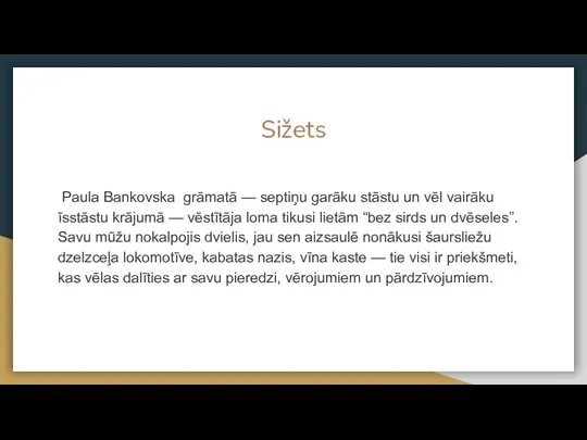 Sižets Paula Bankovska grāmatā — septiņu garāku stāstu un vēl vairāku