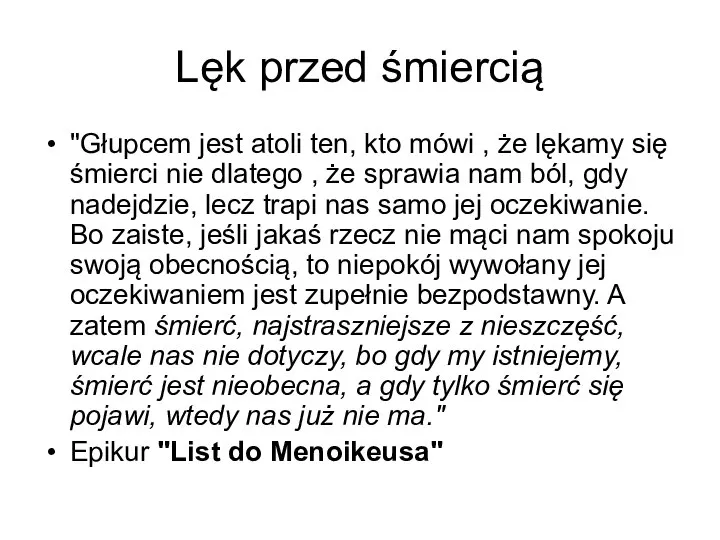 Lęk przed śmiercią "Głupcem jest atoli ten, kto mówi , że