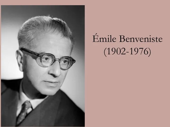 Émile Benveniste (1902-1976)