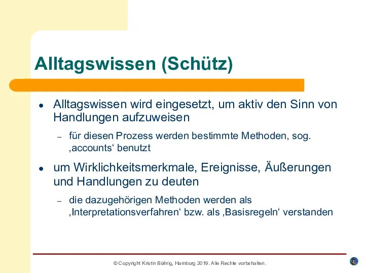 © Copyright Kristin Bührig, Hamburg 2019. Alle Rechte vorbehalten. Alltagswissen (Schütz)