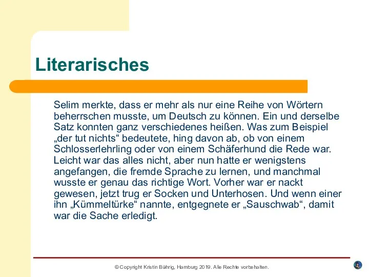 © Copyright Kristin Bührig, Hamburg 2019. Alle Rechte vorbehalten. Literarisches Selim